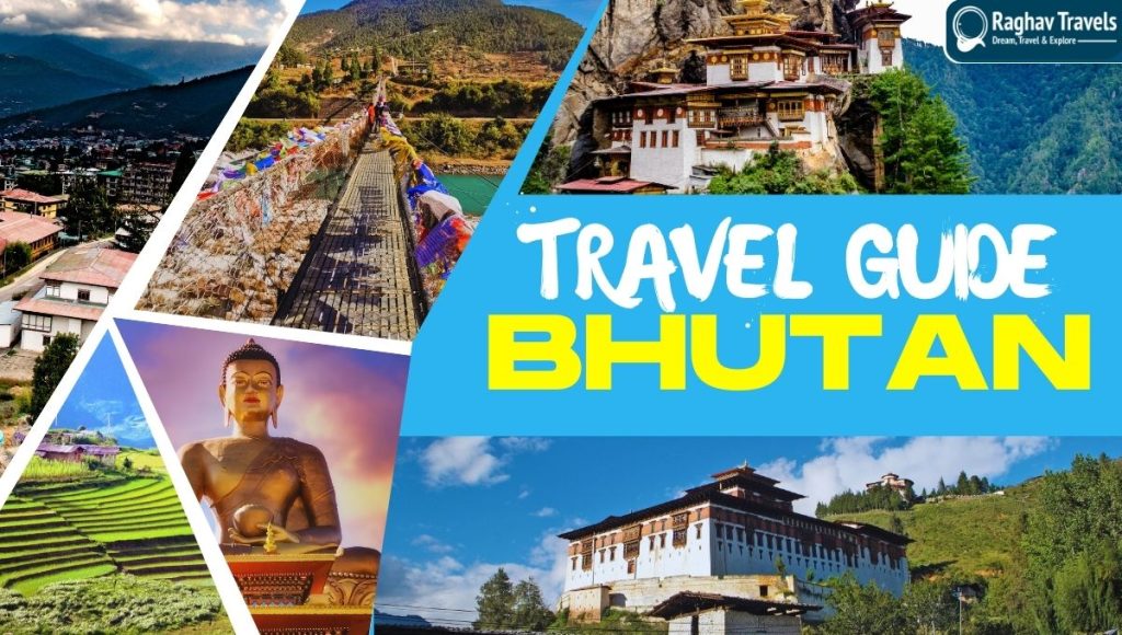 Discovering Bhutan: Your Complete Bhutan Travel Manual