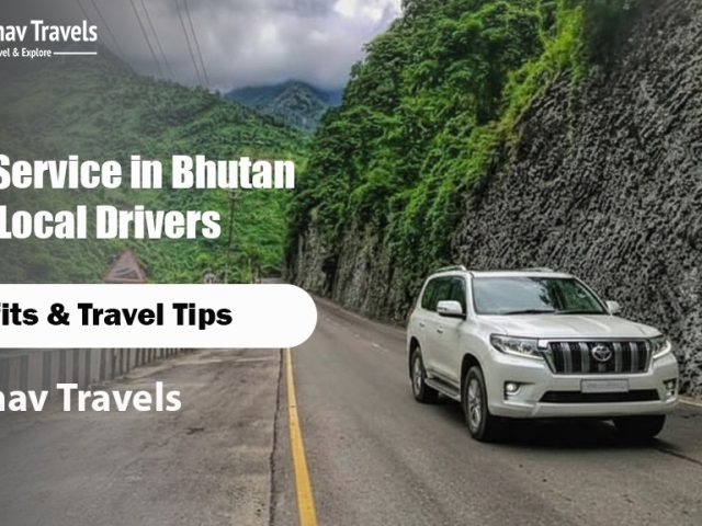 Taxi Service in Bhutan with Local Drivers: Benefits & Travel Tips — Raghav Travels